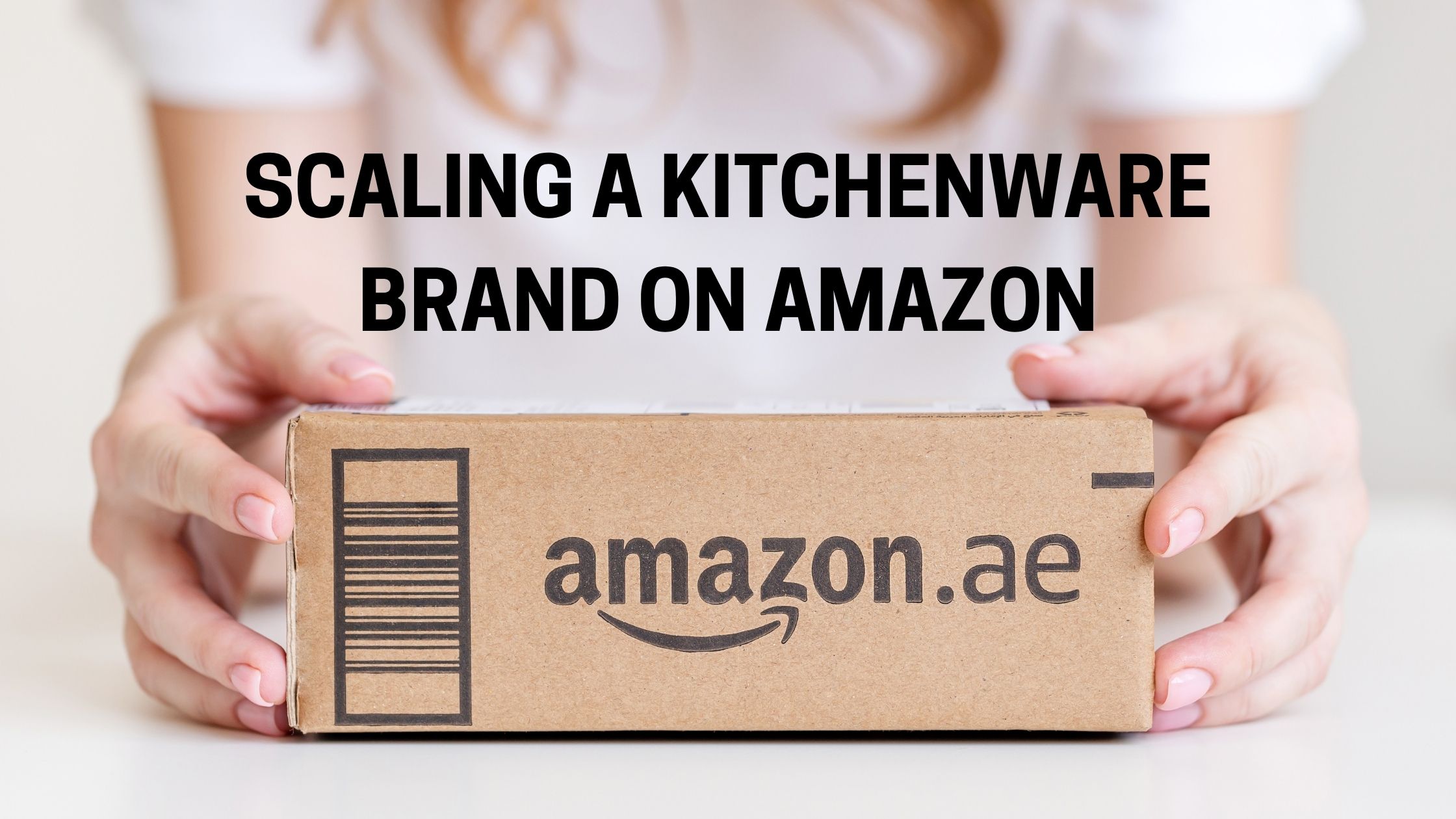 Scaling a Kitchenware Brand on Amazon